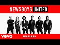 Newsboys - Fearless (Audio)
