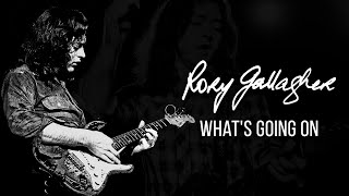 Watch Rory Gallagher Whats Going On video