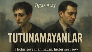 Tutunamayanlar Oğuz Atay Polojik Ve Edebi Çözümleme