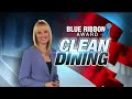 Clean Dining - Blue Ribbon Awards: 2 community establishments are keeping things clean