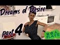 Dreams of Desire - #4 - UOA Plays