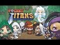 Pocket Titans