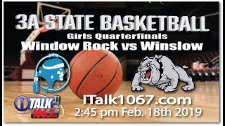 Window Rock vs Winslow Girls 3A State Basketball Quarterfinals