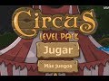 Circus Level pack Walkthrough