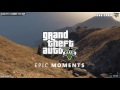 GTA V - EPIC Moments (#8)
