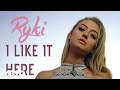 Ryki I Like It Here (Audio) Ryki I Like It Here (Audio)