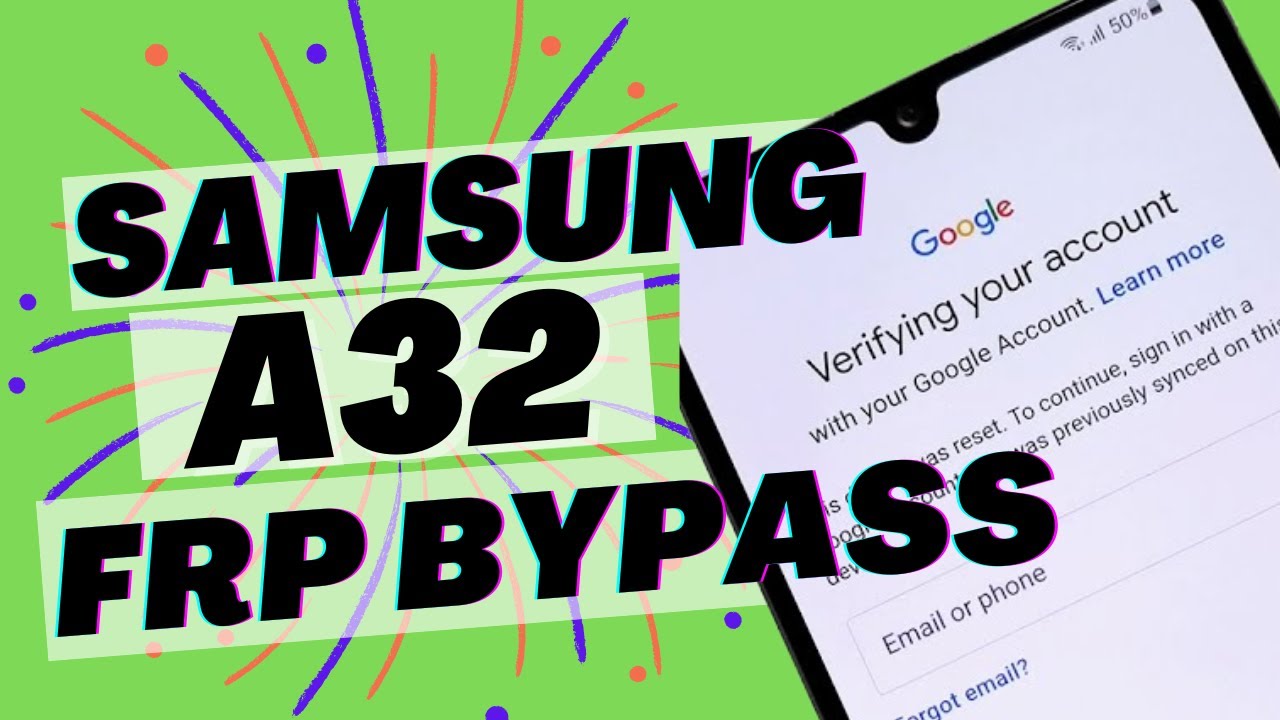 Samsung Galaxy A32 FRP Bypass Android 12 – No Package Samsung Galaxy A32 FRP Bypass Android 12 – No Package
