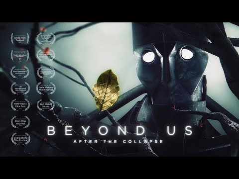 BEYOND US - After The Collapse - Sci-fi Animated Short Film 2019