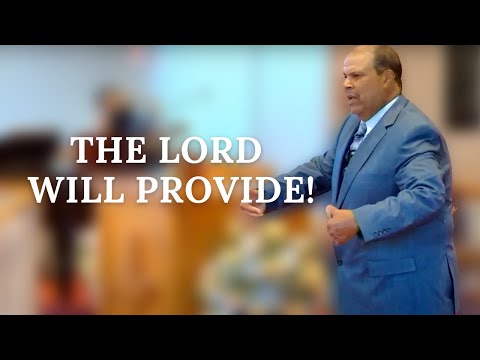 The Lord Will Provide!