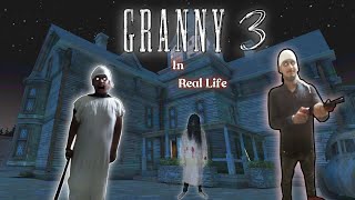 Granny 3 In Real Life