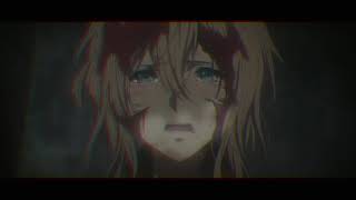 Love Is Sacrifice - Sad Short Anime Edit - Violet Evergarden