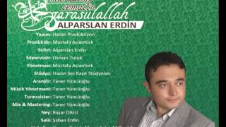 Alparslan Erdin - Ya Muhammed Mustafa - Hazan Prodüksi̇yon Eti̇keti̇yle Çikti Yeni İlahiler 2012