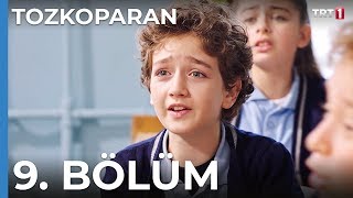 Tozkoparan 9. Bölüm