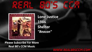 Watch Lone Justice Beacon video