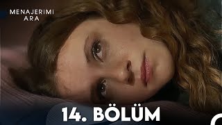 Menajerimi Ara 14. Bölüm