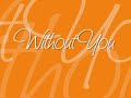 Without You (Chris Brown) - JULIE ANNE SAN JOSE