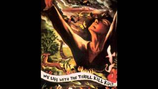 Watch My Life With The Thrill Kill Kult These Remains video