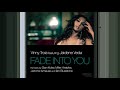 Vinny Troia feat. Jaidene Veda - Fade Into You (Stan Kolev Remix)