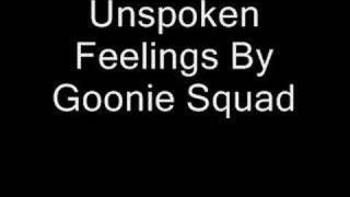 Watch Goonie Squad Unspoken Feelings video