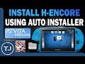 PS Vita 3.65/3.67/3.68 Install H-encore & Vita Shell! (AUTO INSTALLER!) 2019!