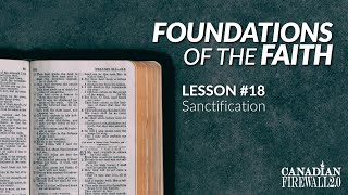 FOUNDATIONS OF THE FAITH | Lesson #18