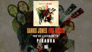 Watch Danko Jones Piranha video