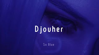 Djouher - So Blue Kurdishenglish Suble