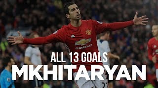 Henrikh Mkhitaryan: All 13 Goals for Manchester United