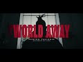 World Away Video preview