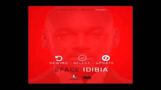 Watch 2face Idibia Right Here video