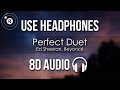 Ed Sheeran, Beyoncé Perfect Duet (8D AUDIO) Ed Sheeran, Beyoncé Perfect Duet (8D AUDIO)