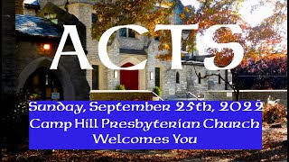 CHPC Worship is Online – The 16th Sunday After Pentecost – September 25th, 2022