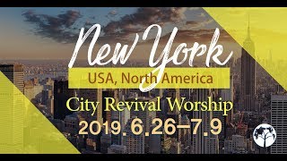 City Revival Worship New York 2019 (Pastor. Oh,Youngsup)