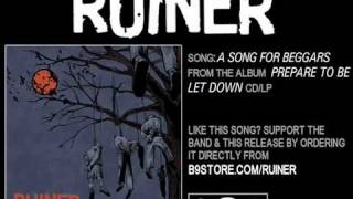 Watch Ruiner A Song For Beggars video