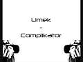 Umek - Complikator