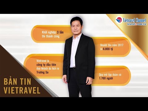CEO Vietravel - Những Mối Nguy Và Cơ Hội Trong Thời Đại 4.0 | Vietravel