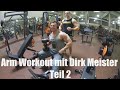 Ran' an den Kleister mit dem Meister, Dirk - Armtraining (Teil 2): Training - DanielGildner.com