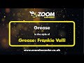 Grease/Frankie Valli - Grease - Karaoke Version from Zoom Karaoke