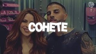 Shakira , Rauw Alejandro - Cohete  (Letra)