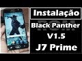 Instalação da ROM BLACK PANTHER V1.5 (8.0 Oreo) J7-G610X-G610M-J730F-J530F-J530GM-J530YM