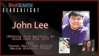 John Lee on Brainscratch Searchlight PLUS Updates on Trevon Perry and Marina Bischoff