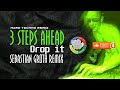 3 Steps Ahead - Drop It (Sebastian Groth Power Edit) | Hard Techno | Industrial | Hard Dance