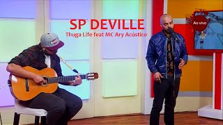 Watch Sp Deville Thuga Life video