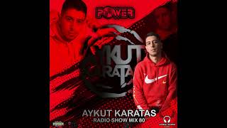 Aykut Karataş-Power Fm -Radio Show Mi̇x