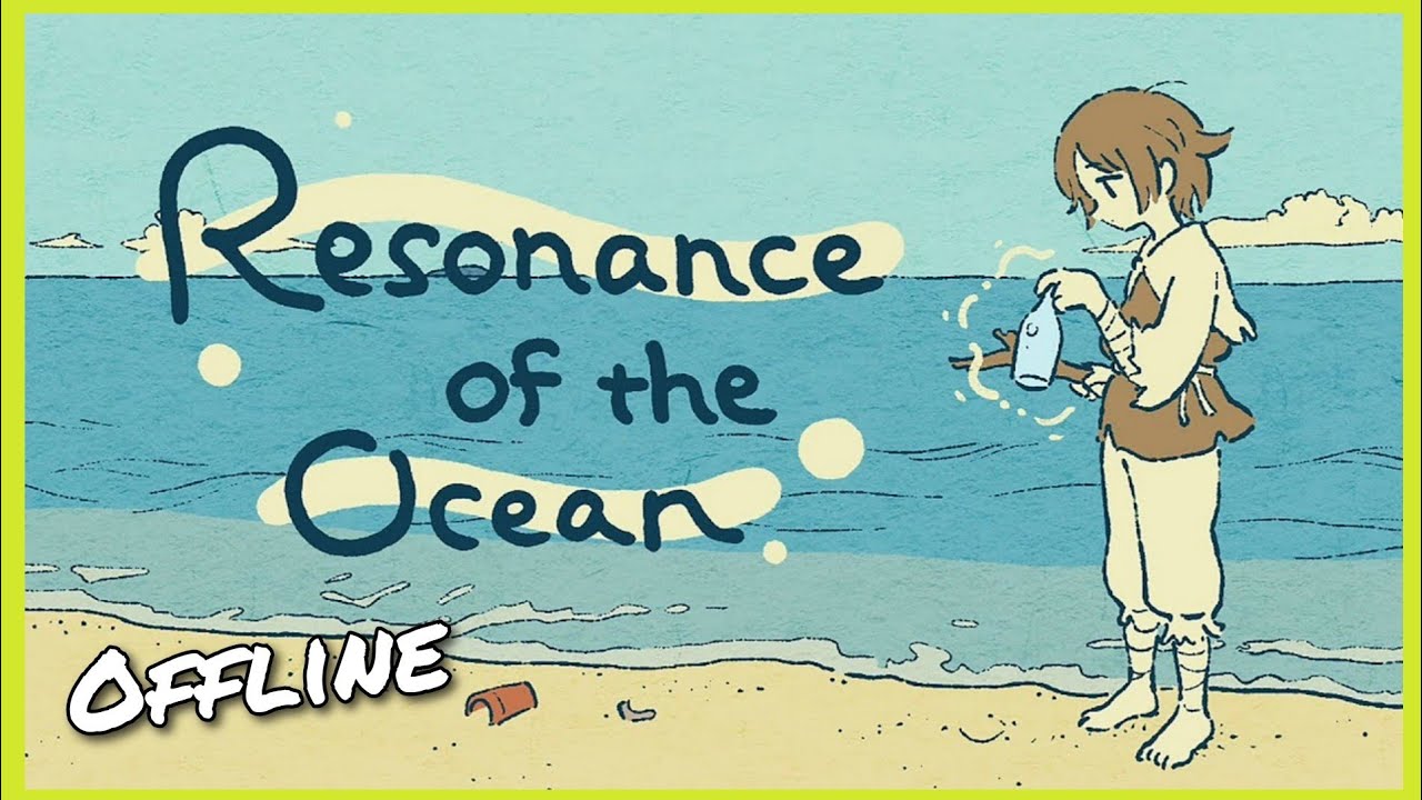 Resonance of the Ocean Gameplay Walkthrough Resonance of the Ocean Gameplay Walkthrough