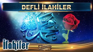 Defli İlahiler / Salat Selam olsun Sana bu can fedadır uğruna