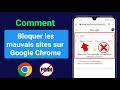 Comment bloquer les mauvais sites sur Google Chrome dans Mobile |Sites Web bloqués par Google Chrome