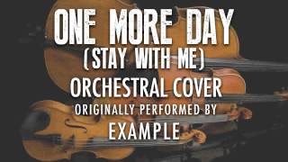 34 One More Day Stay With Me 34 By Example Orchestral Tribute Symphonic Pop 34 One More Day Stay With Me 34 By Example Orchestral Tribute Symphonic Pop