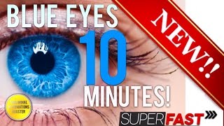 ? GET BLUE EYES IN 10 MINUTES! SUBLIMINAL AFFIRMATIONS BOOSTER! RESULTS NOW! CHANGE YOUR EYE COLOR!