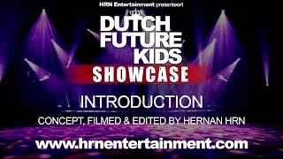 Dutch Future Kids Showcase 2017 | Introduction